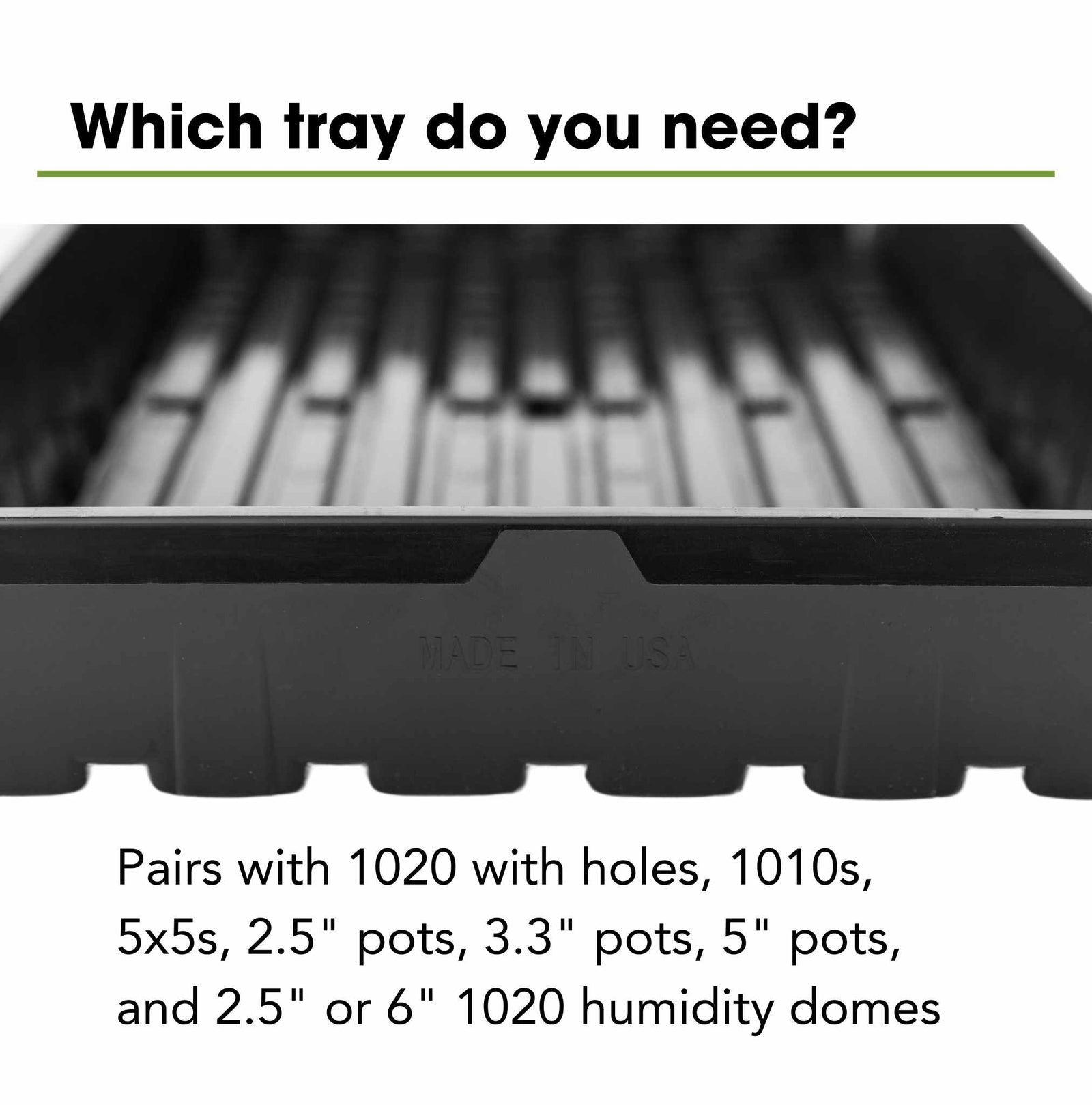 1020 Tray Compatibility